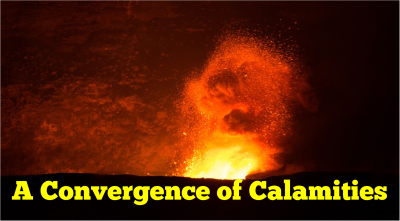 A Convergence of Calamities